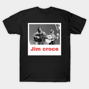 Jim croce T-Shirt